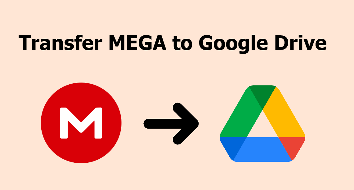 File From The Mega Link To The Google Drive Link. 1