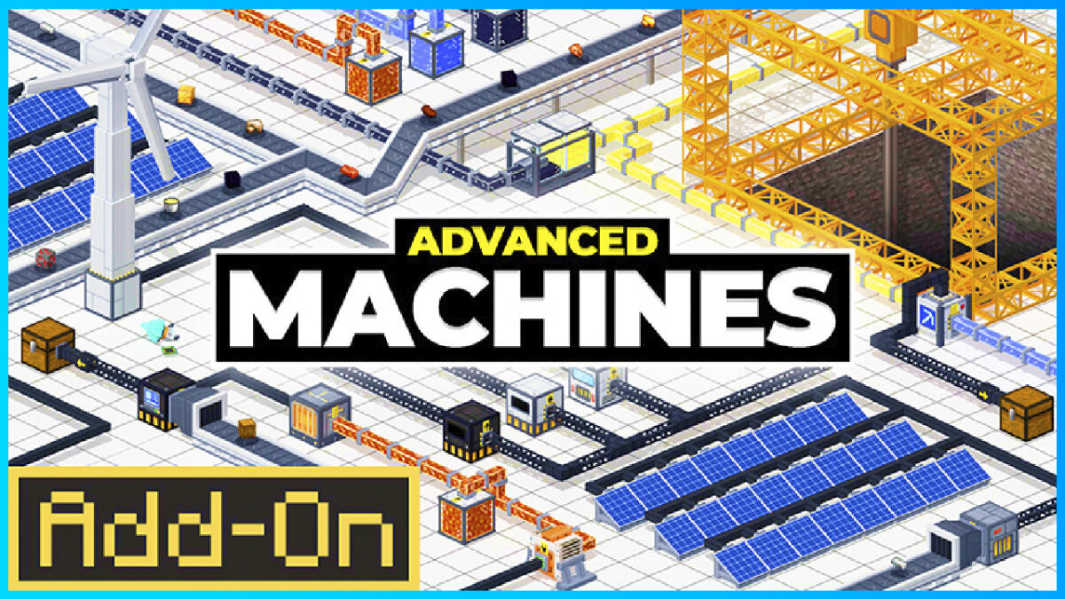 Advanced Machines - Addon Del Marketplace Bedrock 1