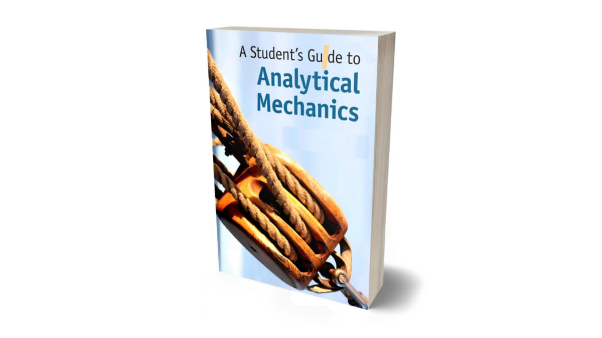 A Students Guide To Analytical Mechanics 1