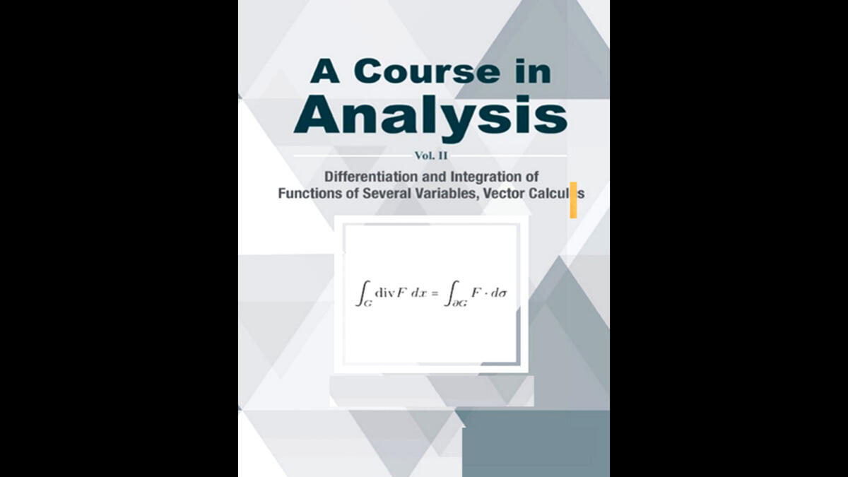 A Course In Analysis Volume 2-Differentiation And Integration Of Functions Of Several Variables Vector Calculus 1