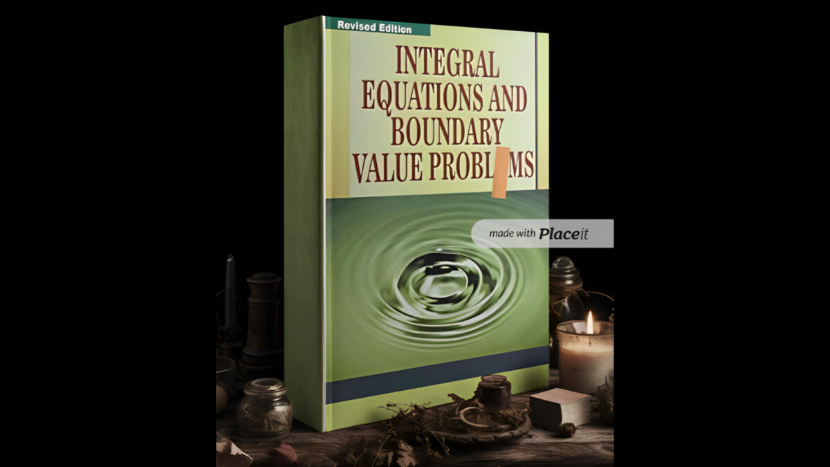 Integral Equations And Boundary Value Problems 1