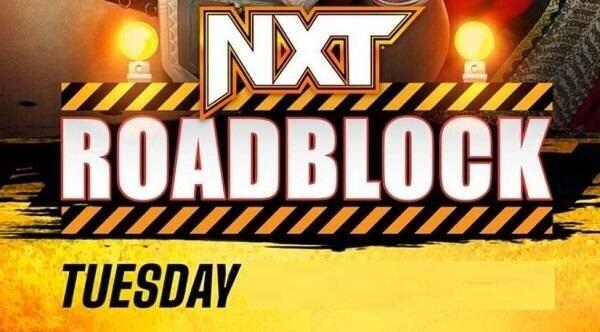 Wwe Nxt Roadblock Du Mardi 11 Mars 2025 En Vf 1