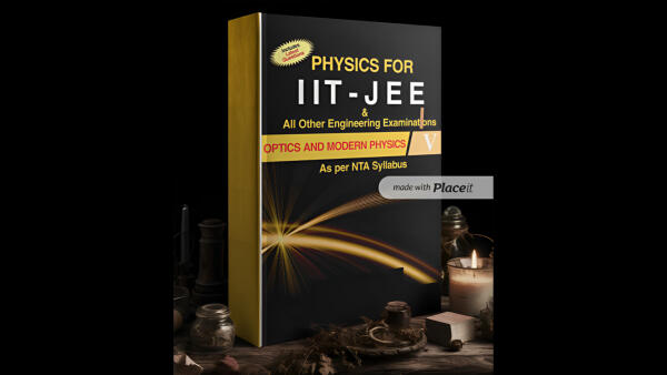 Physics For Iit - Jee & All Other Engineering Examinations, Optics And Modern Physics Part V