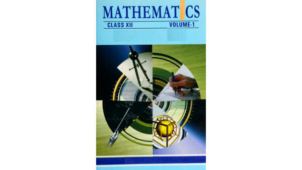 Mathematics For Class Xii Volume 1