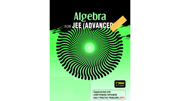 Algebra For Jee Advanced Textbook