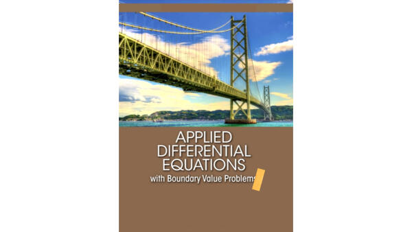 Applied Differential Equations With Boundary Value Problems