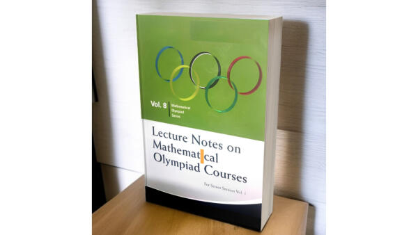 Lecture Notes On Mathematical Olympiad Courses For Senior Section Vol 1