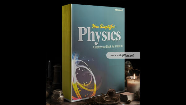 New Simplified Physics A Reference Book For Class Xi Vol 1