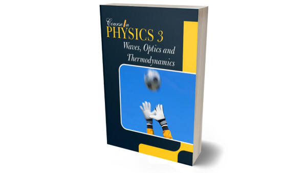 Course In Physics 3-Waves Optics And Thermodynamics