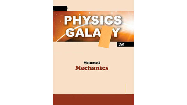 Physics Galaxy Mechanics Volume One