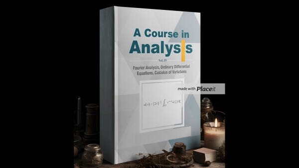 Course In Analysis-Vol Iv-Fourier Analysis, Ordinary Differential Equations, Calculus Of Variations
