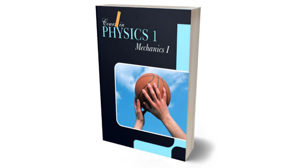 A Course In Physics Mechanics-I