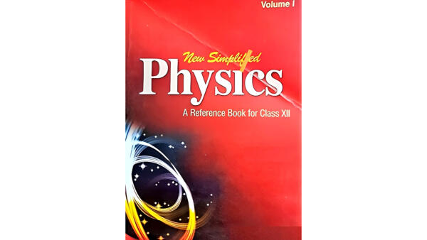 New Simplified Physics A Reference Book For Class Xii Vol 1