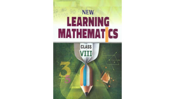 Learning Mathematics For Class Viii