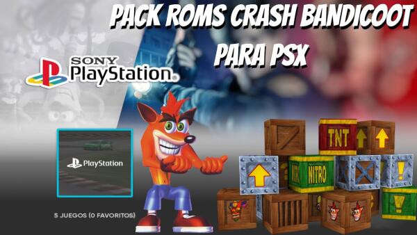 Pack Roms Crash Bandicoot Para Psx |epsxe, Retroarch, Batocera, Retrobat, Android Etc.|